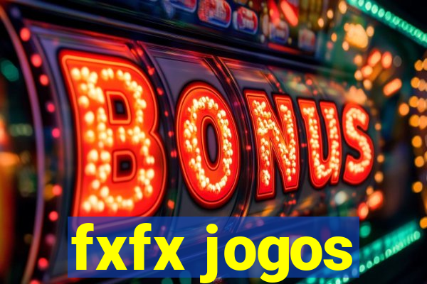 fxfx jogos